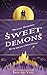 Sweet Demons: Bitte nicht s...