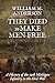 They Died to Make Men Free by William M. Anderson