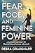 Fear, Food, and Feminine Power by Debra Graugnard