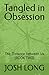 Tangled in Obsession: The Distance between Us (BOOK TWO)