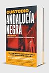 Andalucía negra: ...