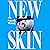 New Skin by Sarah Wang New Skin by Sarah Wang