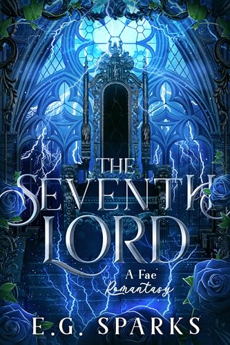 The Seventh Lord: A Fae Romantasy (Kindle Edition)