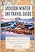 Jackson Hole Winter Ski Tra...