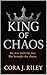 King of Chaos (Blood & Vows...