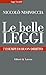 Le belle leggi: 7 esempi di buon diritto (Italian Edition)