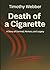 Death of a Cigarette: A Sto...