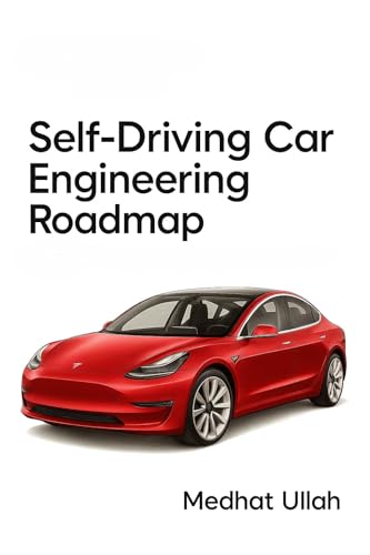 Self-Driving Car Engineering Roadmap (Kindle Edition)