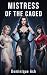 Mistress of the Caged: A Fe...
