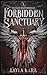 Forbidden Sanctuary: The Fa...