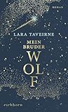 Mein Bruder Wolf:...