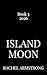 Island Moon: A Fated Mates Wolf Shifter Paranormal Romance (Wolf Shifters of Magnetic Island Book 3)
