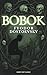 Bobok (Annotated-Complete):...