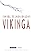 Vikinga (Rayo azul poesía nº 6) by Isabel Tejada Balsas