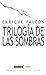 Trilogía de las sombras