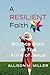 A Resilient Faith: Bounce B...