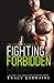 Fighting for the Forbidden:...