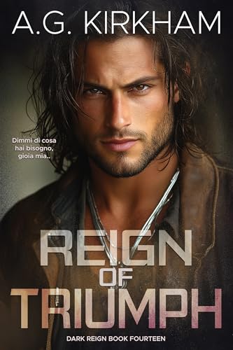 Reign Of Triumph (Dark Reign Book 14)