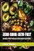 ZERO COOK: KETO FAST: 50 NO...