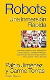 Robots: Una inmersión rápida Robots: Una inmersión rápida