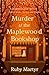 Murder at the Maplewood Boo...