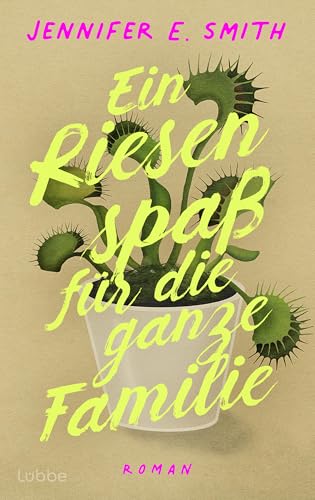 Ein Riesenspaß für die ganze Familie: Roman. Vier Geschwister. Jahrelanges Schweigen. Und ein Wiedersehen, das alles verändert (German Edition)