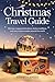 Christmas Travel Guide : Di...