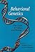 Behavioral Genetics: The Cl...