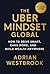 THE UBER MINDSET: How to dr...