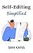 Self-Editing Simplified