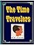 The Time Travelers