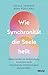 Wie Synchronität die Seele heilt by Nicole Strüber
