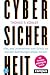 Cybersicherheit: Alles, was...