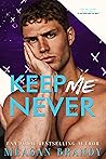Keep Me Never