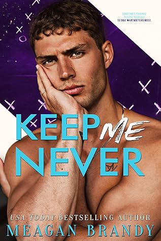 Keep Me Never