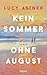 Kein Sommer ohne August: Ro...