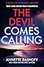 The Devil Comes Calling