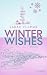 Winter Wishes by Sarah Fulmar
