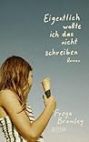 Eigentlich wollte...