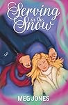Serving In The Snow: A Scottish Snowed In Small Town Holiday Romance
