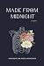 Made from Midnight by Kelly Miller