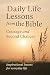Daily Life Lessons from the Bible by Caleb Rivers