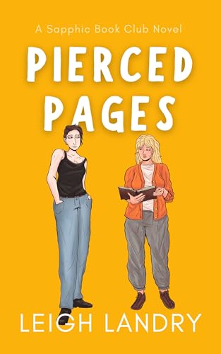 Pierced Pages: A Sapphic Romance (Sapphic Book Club 1)