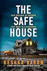 The Safe House: A twisty and totally addictive crime thriller (FBI Agent Susan Parker)