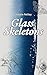 Glass Skeletons