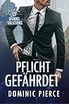 Citadel Solutions: Pflicht Gefährdet (Citadel Solutions Reihe (Deutsch) 3) (German Edition)