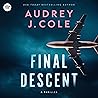 Final Descent by Audrey J. Cole
