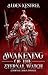 Awakening of the Eternal Watch (The Awakened Realm, 4) by Alden Kestrel