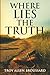 Where Lies The Truth