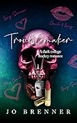 Troublemaker